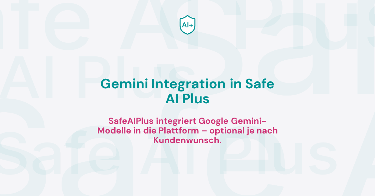 Gemini Integration in Safe AI Plus